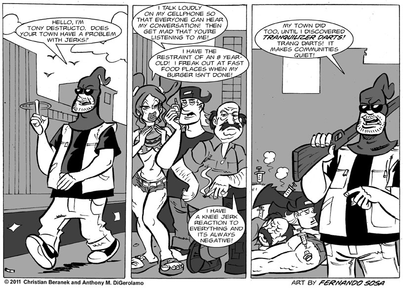 Tony Destructo: The Problem With Jerks Tony Destructo: The Problem With Jerks