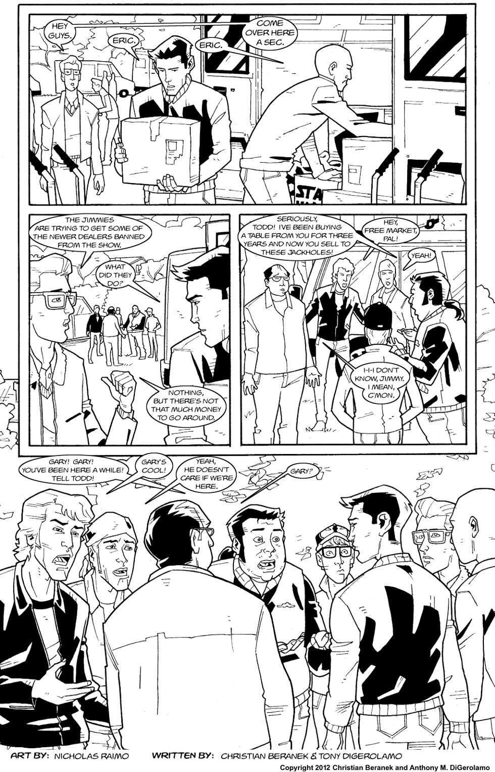 Dealers:  Who Gets in the Con?